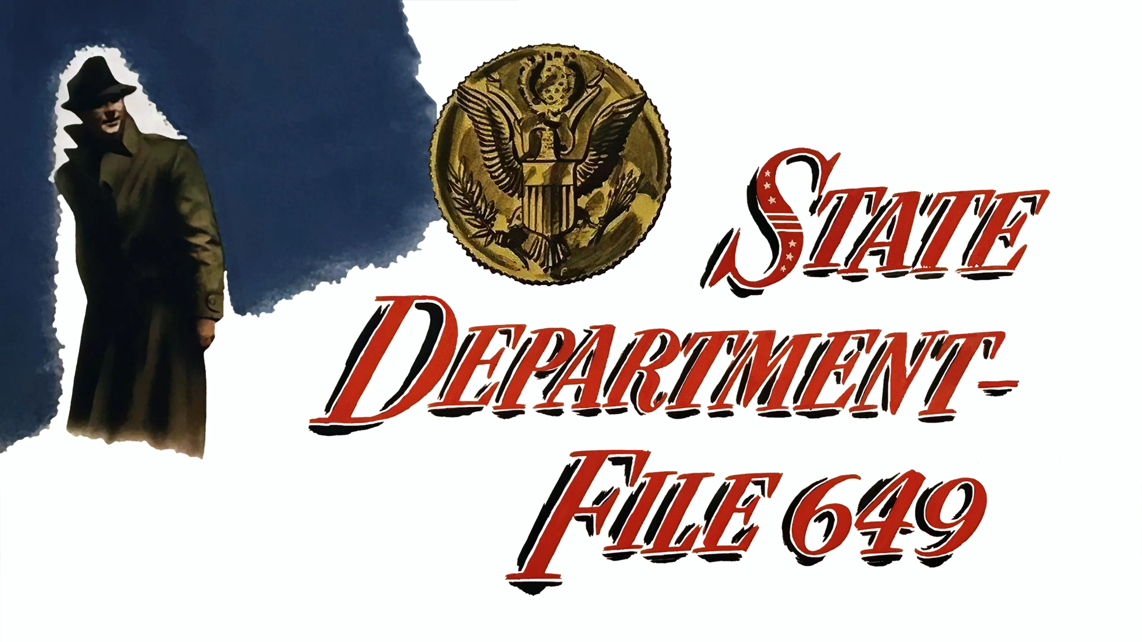 State Department: File 649 poster